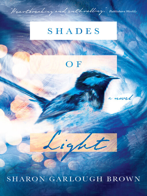 Title details for Shades of Light by Sharon Garlough Brown - Wait list